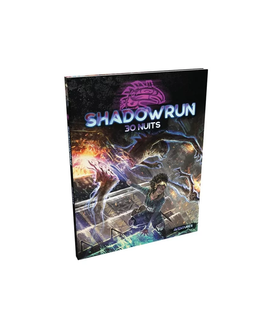 Shadowrun 6 : 30 nuits