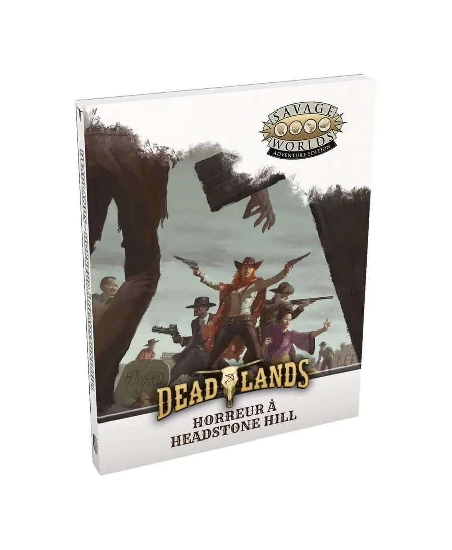 Deadlands : Horreur à Heddstone Hill