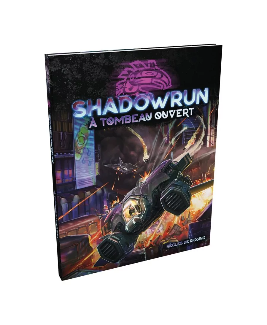 Shadowrun 6 : À Tombeau Ouvert (Supplément)