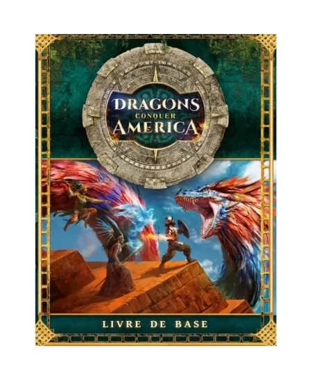 Dragons Conquer America : Livre de base - Jeu de Rôle - Starplayer