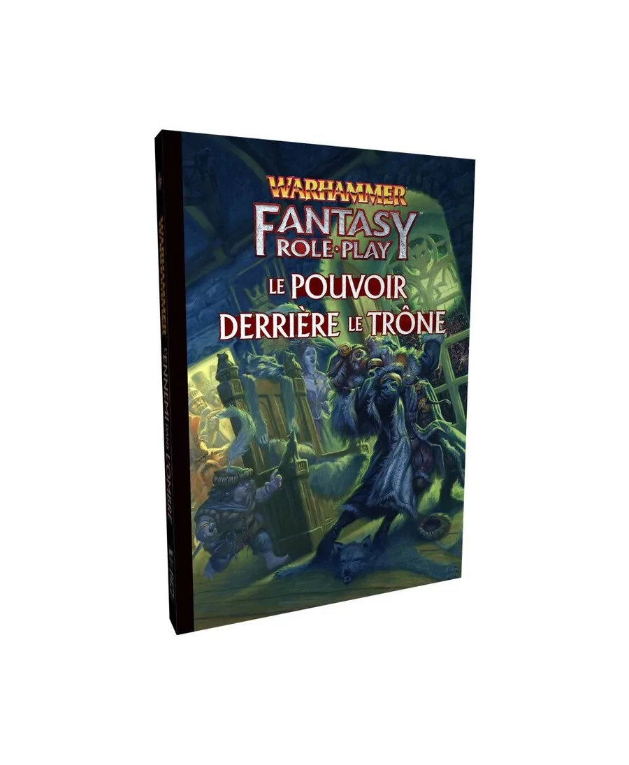 Warhammer fantasy 4 : Pouvoir derrière le Trône – (Campagne)