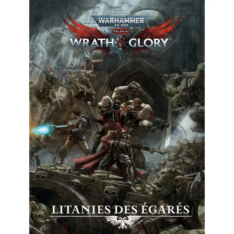 Warhammer 40,000 RPG : Wrath & Glory - Litanie des égarés