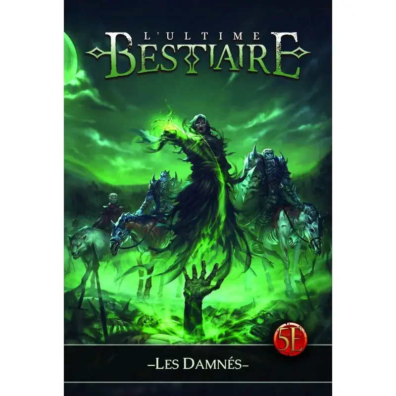 Ultime bestiaire : Les Damnés