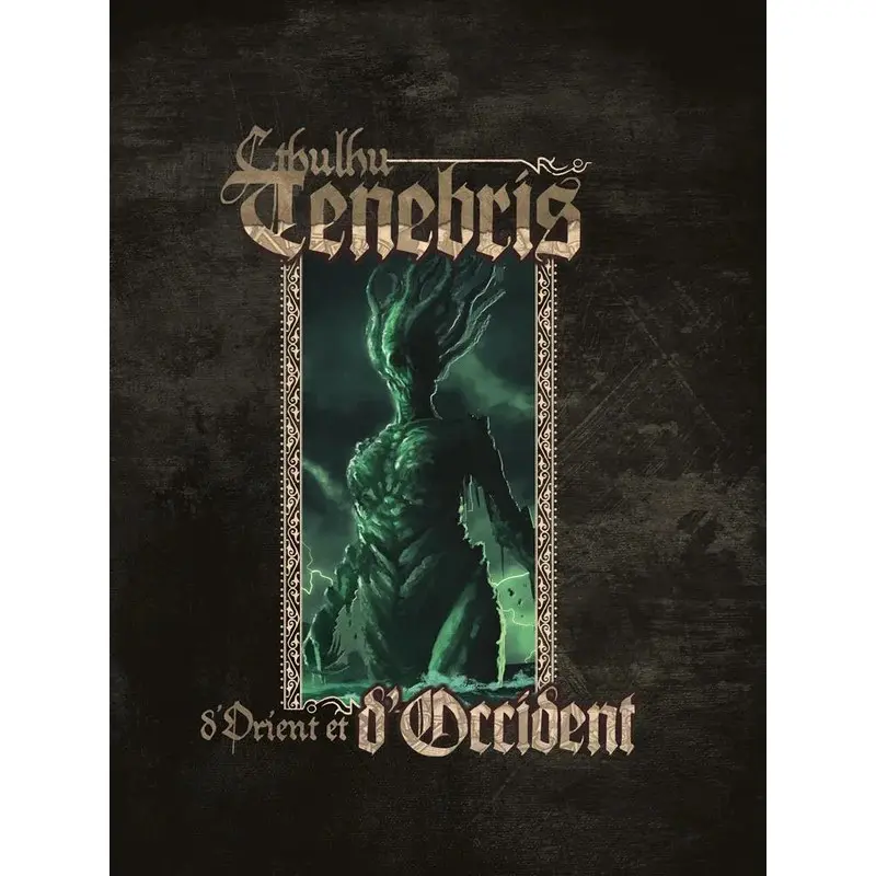 Cthulhu Tenebris : D'Orient et d'Occident