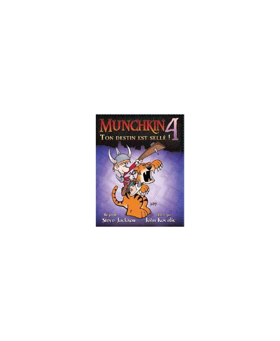 Munchkin 4 : Ton destin est sellé! - Ed. Révisée